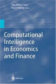 Cover of: Computational Intelligence in Economics and Finance (Advanced Information Processing)