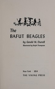The Bafut Beagles by Gerald Malcolm Durrell