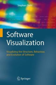 Cover of: Software Visualization: Visualizing the Structure, Behaviour, and Evolution of Software