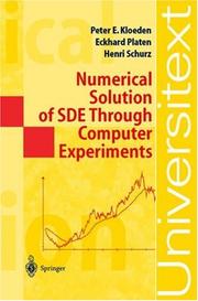 Cover of: Numerical solution of SDE through computer experiments | Peter E. Kloeden