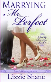 Cover of: Marrying Mr. Perfect by Lizzie Shane