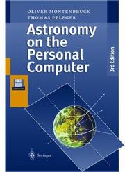 Cover of: Astronomy on the personal computer by Oliver Montenbruck