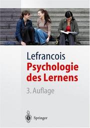 Cover of: Psychologie des Lernens by Guy R. Lefrancois