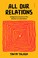 Cover of: All Our Relations
