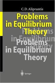 Cover of: Problems in equilibrium theory by Charalambos D. Aliprantis