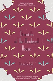 Cover of: Chronicle of the Murdered House by Lúcio Cardoso, Margaret Jull Costa, Robin Patterson, Benjamin Moser