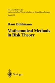 Cover of: Mathematical Methods in Risk Theory (Grundlehren der mathematischen Wissenschaften) by Hans Bühlmann, Hans Bühlmann