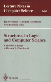Cover of: Structures in Logic and Computer Science: A Selection of Essays in Honor of A. Ehrenfeucht (Lecture Notes in Computer Science)