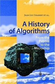 Cover of: A history of algorithms by Jean-Luc Chabert (ed.) ; [authors, Évelyne Barbin ... et al. ; English translator, Chris Weeks].