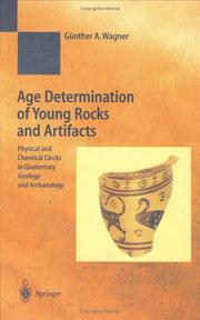 Age determination of young rocks and artifacts by Günther A. Wagner