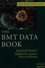 Cover of: The BMT data book by [edited by] Reinhold Munker, Hillard M. Lazarus, Kerry Atkinson.