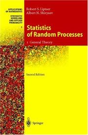 Cover of: Statistics of Random Processes I by Robert S. Liptser, Albert N. Shiryaev