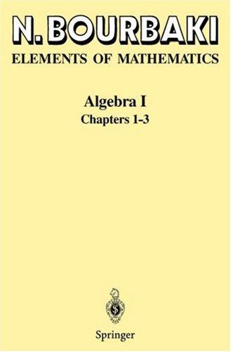 Elements of Mathematics by Nicolas Bourbaki