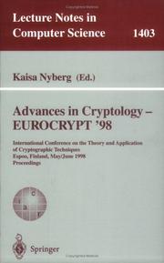 Cover of: Advances in Cryptology - EUROCRYPT '98: International Conference on the Theory and Application of Cryptographic Techniques, Espoo, Finland, May 31 - June ... (Lecture Notes in Computer Science)