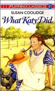 Cover of: What Katy Did (Puffin Classics) by Susan Coolidge, Neil Reed