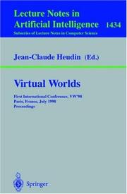 Cover of: Virtual Worlds: First International Conference, Vw '98, Paris, France, July 1-3, 1998 : Proceedings (Lecture Notes in Computer Science)