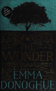 Cover of: The wonder by Emma Donoghue