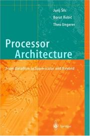 Cover of: Processor Architecture: From Dataflow to Superscalar and Beyond