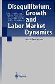 Cover of: Disequilibrium, Growth and Labor Market Dynamics: Macro Perspectives