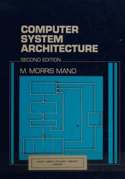 Computer system architecture by M. Morris Mano