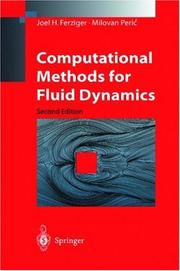 Cover of: Computational methods for fluid dynamics | Joel H. Ferziger