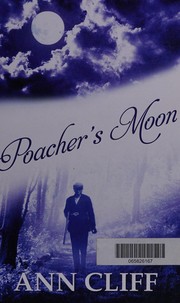 Cover of: Poacher's Moon by Ann Cliff