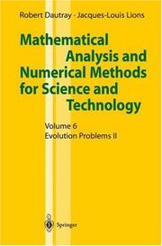 Cover of: Mathematical Analysis and Numerical Methods for Science and Technology: Volume 6: Evolution Problems II