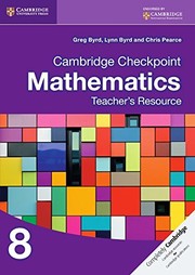 Cambridge Checkpoint Mathematics Teacher's Resource 8 by Greg Byrd, Lynn Byrd, Chris Pearce