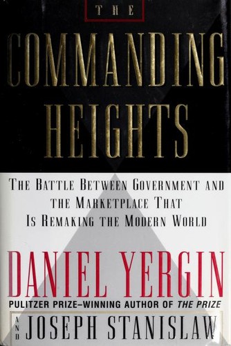 The commanding heights by Daniel Yergin