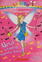 Alexa the Fashion Reporter Fairy by Daisy Meadows