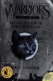 Cover of: Bluestar's prophecy by Erin Hunter