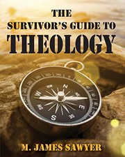 The survivor's guide to theology