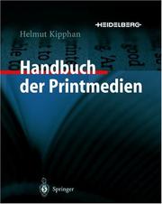 Cover of: Handbuch der Printmedien: Technologien und Produktionsverfahren