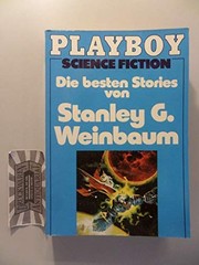 Cover of: Die besten Stories von Stanley G. Weinbaum by Stanley G. Weinbaum