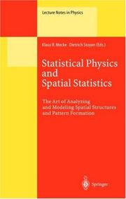 Cover of: Statistical Physics and Spatial Statistics: The Art of Analyzing Spatial Structures and Pattern Formation