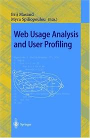 Cover of: Web Usage Analysis and User Profiling | Brij Masand