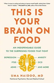 Cover of: This Is Your Brain on Food by Uma Naidoo MD