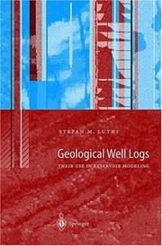 Cover of: Geological well logs by Stefan M. Luthi