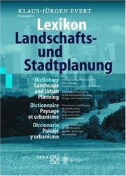 Lexikon: Landschafts- und Stadtplanung by Klaus-Jürgen Evert, IFLA-Arbeitsgruppe "Übersetzung techn. Begriffe", E.B. Ballard, B.de W. Coffin, D. Elsworth, W. Oehme, I. Oquinena, J.-M. Schmerber, R.E. Stipe
