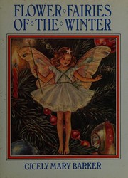 Cover of: Flower fairies of the winter by Cicely Mary Barker