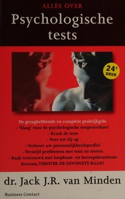 Cover of: Alles over psychologische tests by J.J.R. van Minden