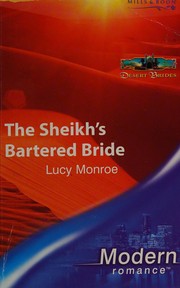 Cover of: The Sheikh's bartered bride