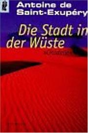 Stadt In Der Wuste by Anton Saint-Exupery