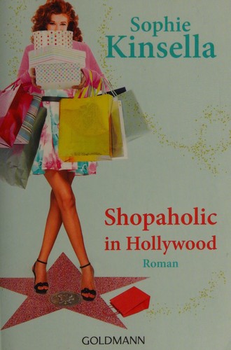 Shopaholic in Hollywood by Sophie Kinsella