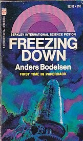 Freezing Down by Bodelsen, Anders