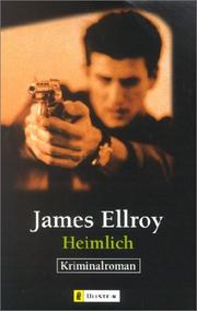 Cover of: Heimlich. Roman. by James Ellroy