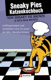 Cover of: Sneaky Pies Katzenkochbuch.
