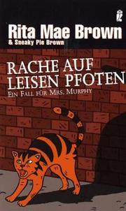 Cover of: Rache auf leisen Pfoten. Ein Fall für Mrs. Murphy.