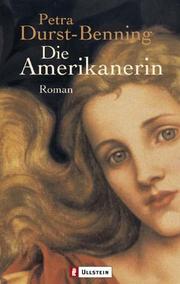 Cover of: Die Amerikanerin.