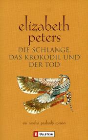 Cover of: Die Schlange, das Krokodil und der Tod.